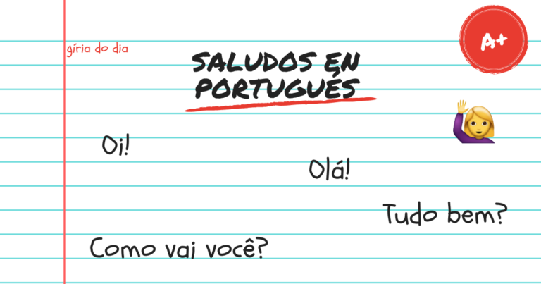 Saludos más usados en Portugués