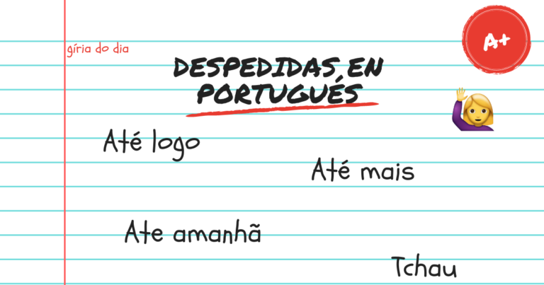 Las despedidas más usadas en Portugués